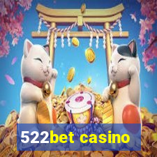 522bet casino